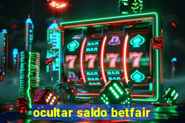 ocultar saldo betfair